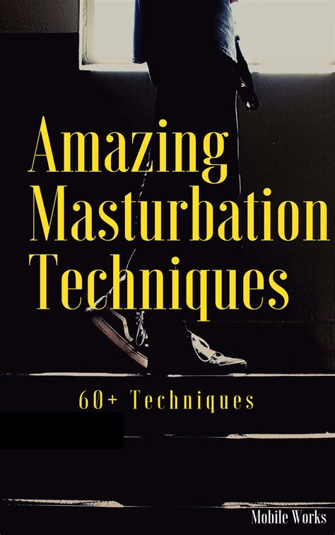 charurbate men|7 Best Masturbation Positions for Men (With Illustrations and Tips)